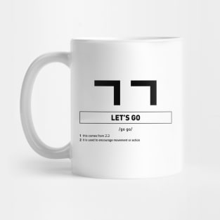 Let’s go in Korean Slang ㄱㄱ Mug